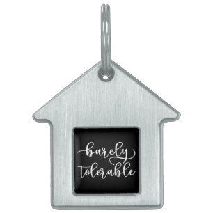 Pride And Prejudice - Barely Tolerable I Pet ID Tag