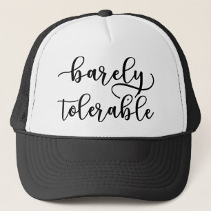 Pride And Prejudice - Barely Tolerable I Trucker Hat
