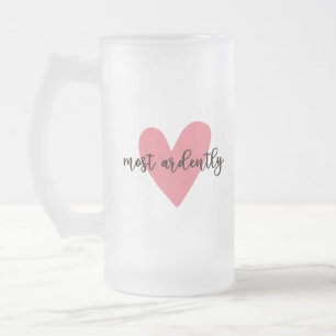 Pride And Prejudice Mr. Darcy - Most Ardently V Frosted Glass Beer Mug