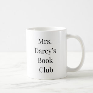 Pride and Prejudice Mrs. Darcy's Book Club Coffee Mug