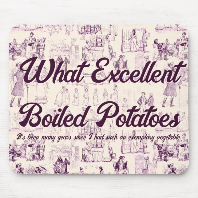 Pride and Prejudice Purple Boiled Potaoes Meme Mouse Mat (Front)