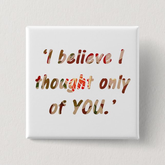 Pride and Prejudice Quote 15 Cm Square Badge (Front)