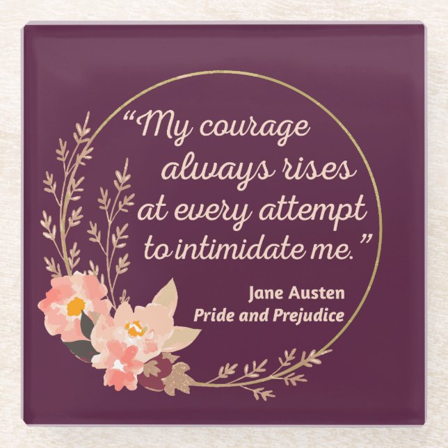 Pride and Prejudice Quote I - Cute Style Glass Coaster (Front)