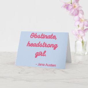 Pride and Prejudice Quote II - Cute Style Card