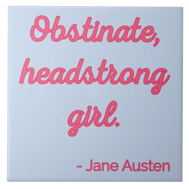 Pride and Prejudice Quote II - Cute Style Tile (Front)