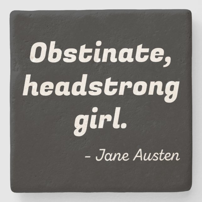 Pride and Prejudice Quote II Stone Coaster (Front)