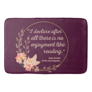 Pride and Prejudice Quote III - Cute Style Bath Mat