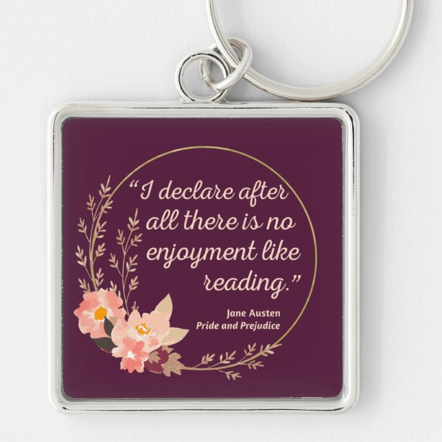 Pride and Prejudice Quote III - Cute Style Key Ring (Front)