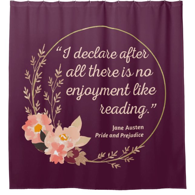 Pride and Prejudice Quote III - Cute Style Shower Curtain (Front)