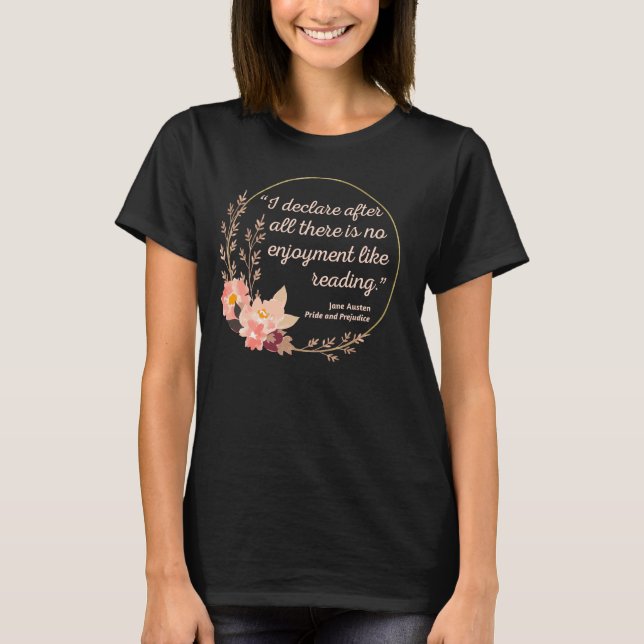 Pride and Prejudice Quote III - Cute Style T-Shirt (Front)