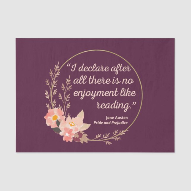Pride and Prejudice Quote III - Cute Style Tissue Paper (Front)