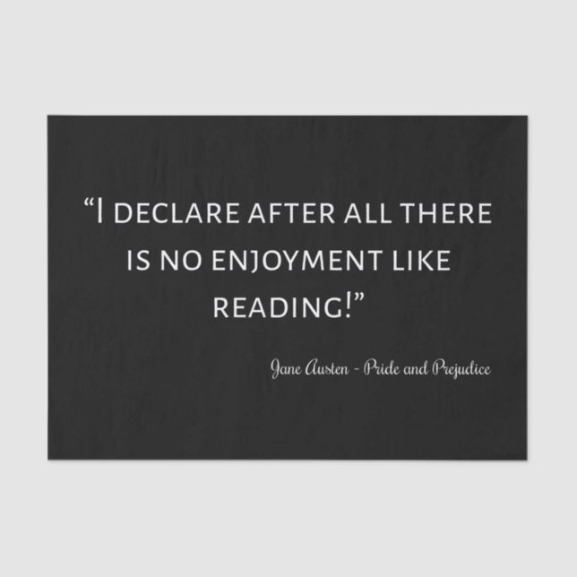 Pride and Prejudice Quote III Tissue Paper (Front)