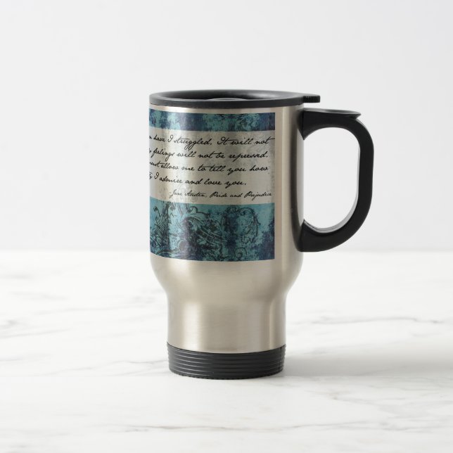Pride and Prejudice Quote Travel Mug (Right)
