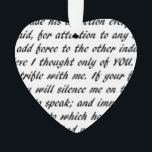 Pride and Prejudice Text Double-Sided Ornament<br><div class="desc">Text from the final proposal scene of Jane Austen’s Pride and Prejudice.</div>