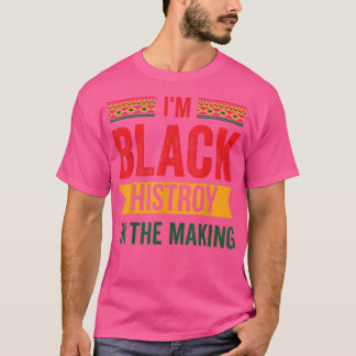 Pride Black History Month I'm Black History T-Shirt