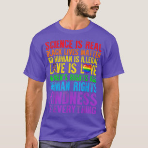 Pride BLM Science Is Real Black Lives Matter Rainb T-Shirt