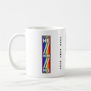 Pride Colours My Pronouns are He Him His  Coffee Mug