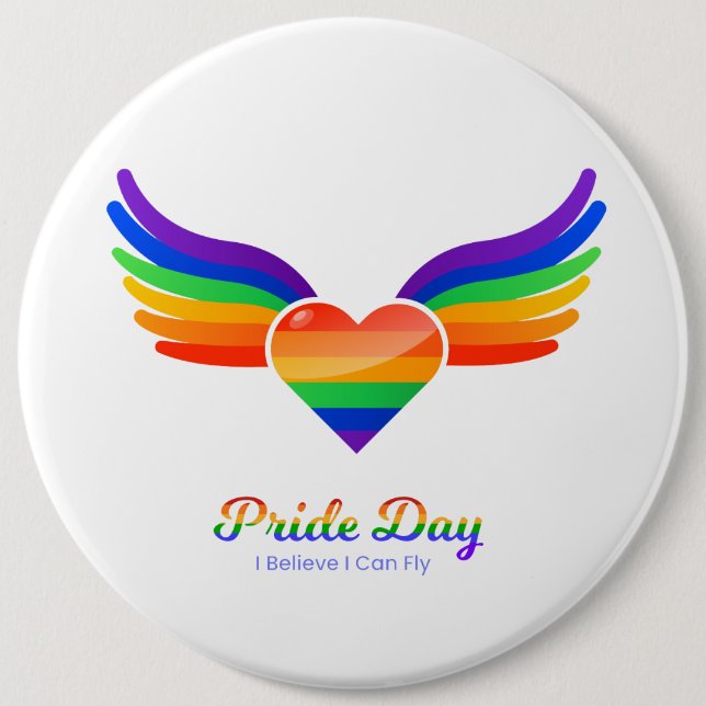 Pride day Heart Wing I Believe I Can Fly  6 Cm Round Badge (Front)