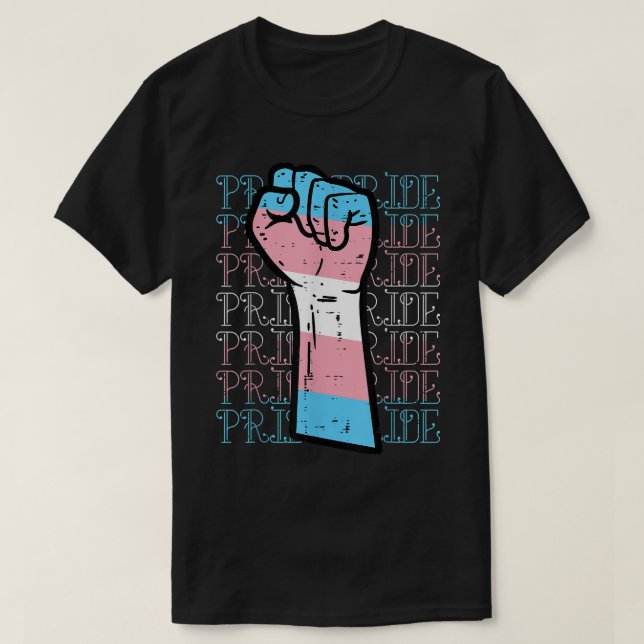 Pride Fist Transgender Trans Pride Flag Transsexua T-Shirt (Design Front)