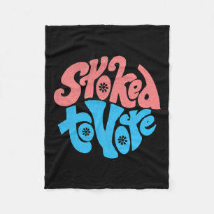 Pride Gift Stoked To Vote Election 2020 Vintage 1  Fleece Blanket