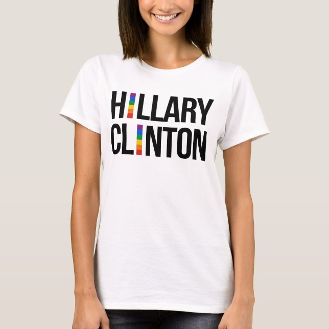 Pride Hillary Clinton T-Shirt (Front)