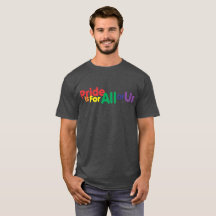 Pride Is For All Of Us Shirt