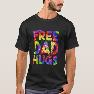Pride Lgbtq Free Dad Hugs Gay Rights Straight Supp T-Shirt