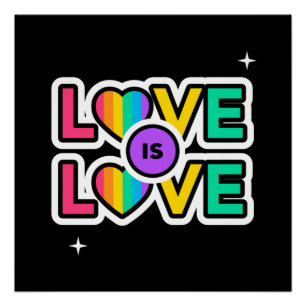 Pride. Love is love. Gay Rainbow colours  Poster