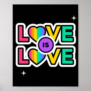 Pride. Love is love. Gay Rainbow colours Poster