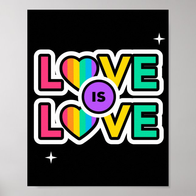 Pride. Love is love. Gay Rainbow colours Poster (Front)
