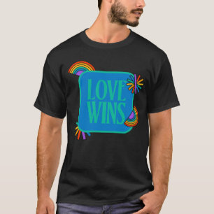 Pride- love wins. Gay rainbow lgbtq T-Shirt