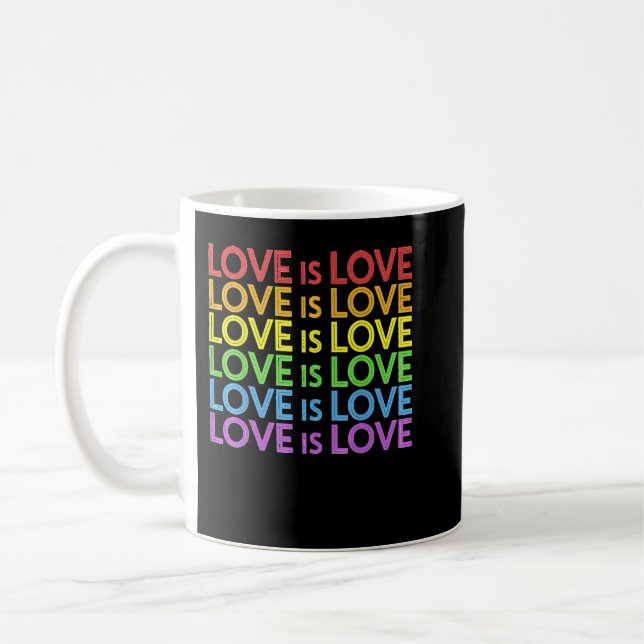 Pride March Rainbow LGBT Equality Love Is Love Gay Coffee Mug (Left)