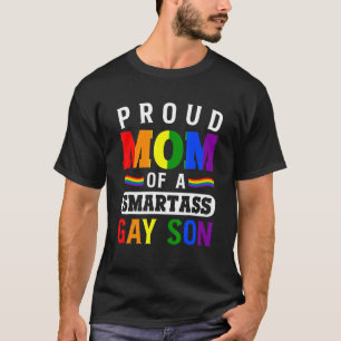 Pride Month Lgbt Flag Gay Proud Mum Of A Smartass  T-Shirt