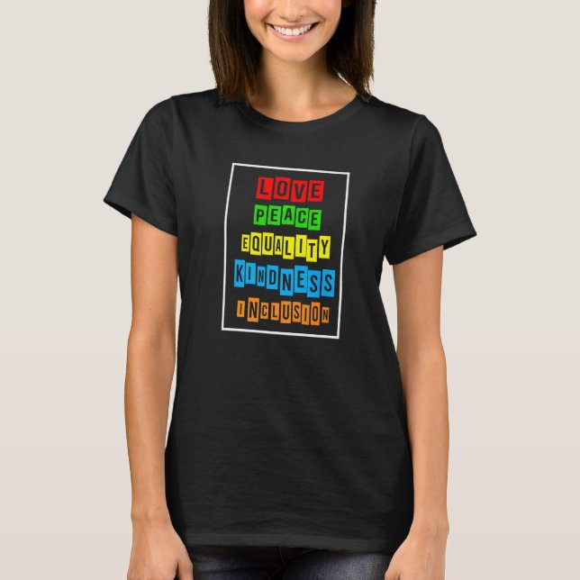 Pride Month Love Peace Kindness Lgbt T-Shirt (Front)