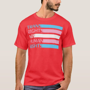 Pride Month Trans Rights Are Human Rights4575  T-Shirt