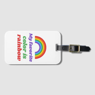 Pride- My favourite colour is rainbow. luggage tag
