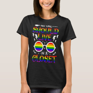 Pride No One Should Live In A Closet Support Lgbt T-Shirt