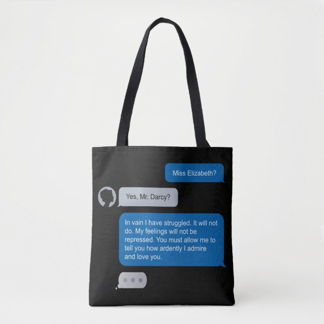Pride & Prejudice Phone Text - Mr. Darcy & Lizzy Tote Bag (Front)
