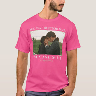 Pride Prejudice You Have Bewitched Me Movie Still  T-Shirt