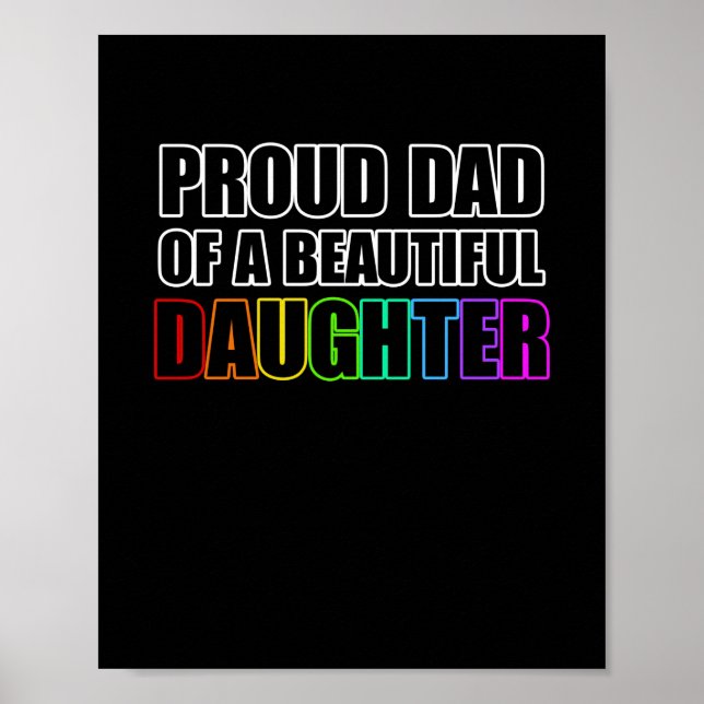 Pride Proud Dad LGBT Lesbian Daughter Rainbow Ally Poster (Front)
