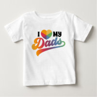 Pride Rainbow LGBTQ I Love My Dads T-Shirt