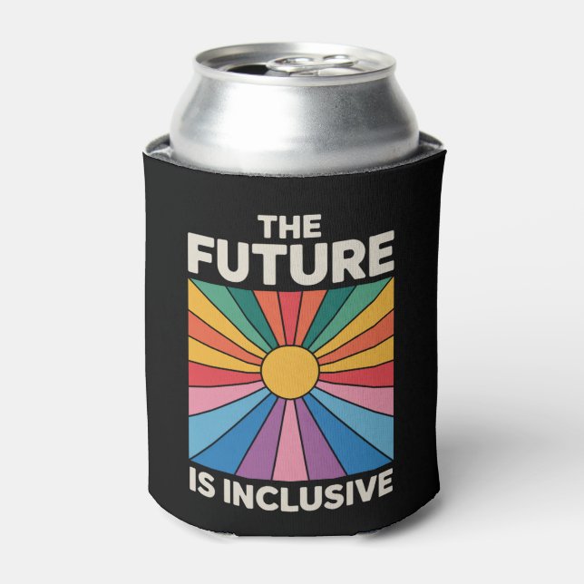 Pride Rainbow The Future is Inclusive LGBTQ  Can Cooler (Can Front)