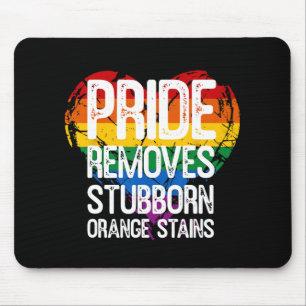 Pride Removes Stubborn Orange Stains Trump Pride M Mouse Mat