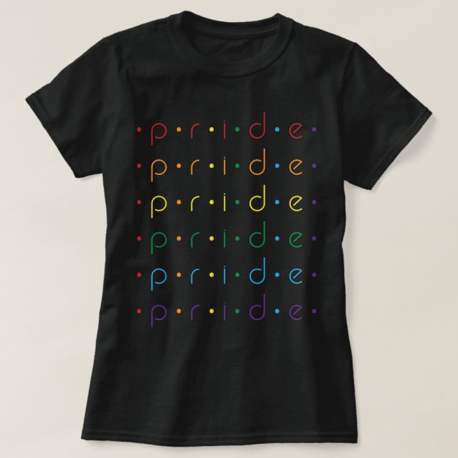 Pride Repeated 6 Times In Rainbow LGBTQ Colours T-Shirt (Design Front)