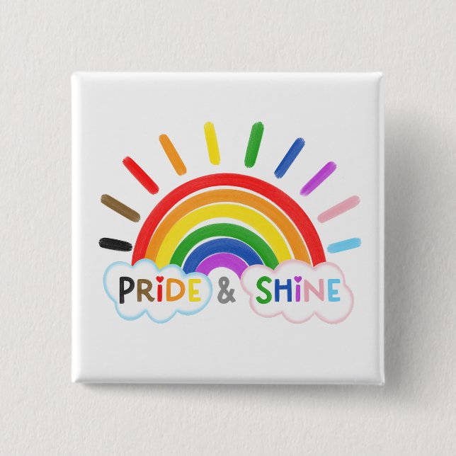 Pride & Shine LGBTQ+ Rainbow Sunrise Happy 15 Cm Square Badge (Front)