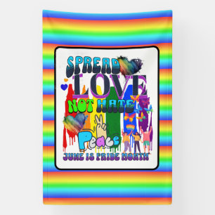 Pride Spread Love Not Hate Banner
