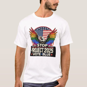Pride - Stop Project 2025 - Vote Blue T-Shirt