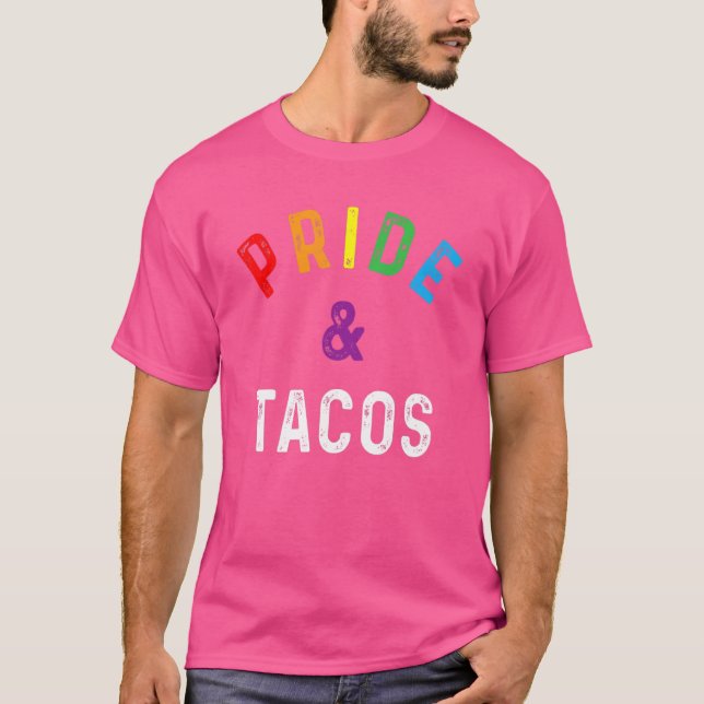 Pride & Tacos Lgbt Lgbtq Gay Pride Rainbow Flag Ta T-Shirt (Front)