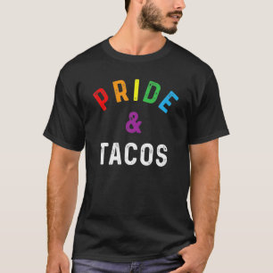 Pride Tacos LGBT LGBTQ Gay Pride Rainbow Flag Taco T-Shirt