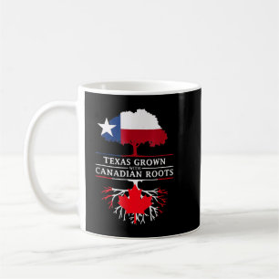 Pride Texas Grown With Canadian Roots Canada Flag  Coffee Mug